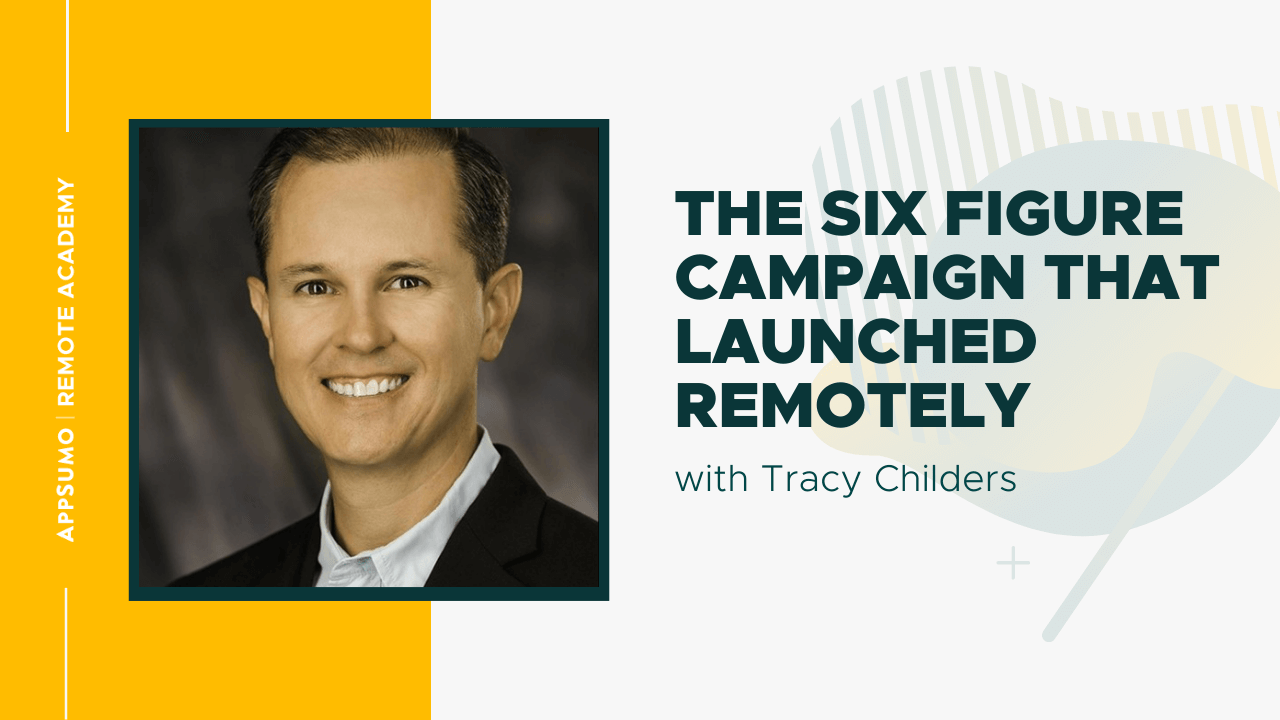 The Six Figure Campaign That Launched Remotely with Tracy Childers